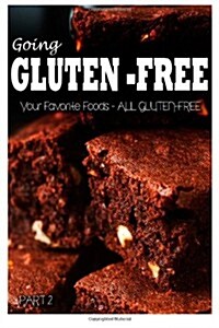 Your Favorite Foods All Gluten-free (Paperback)