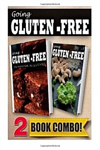 Your Favorite Foods - All Gluten-Free Part 2 and Gluten-Free Raw Food Recipes: 2 Book Combo (Paperback)