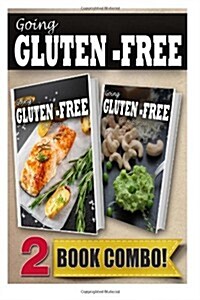 Gluten-Free Grilling Recipes and Gluten-Free Raw Food Recipes: 2 Book Combo (Paperback)