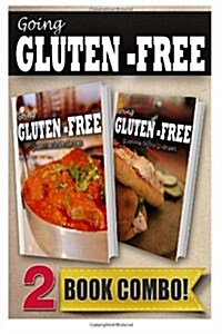 Gluten-Free Indian Recipes and Gluten-Free On-The-Go Recipes: 2 Book Combo (Paperback)