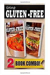 Gluten-Free Indian Recipes and Gluten-Free Quick Recipes in 10 Minutes or Less: 2 Book Combo (Paperback)