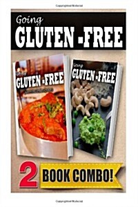 Gluten-Free Indian Recipes and Gluten-Free Raw Food Recipes: 2 Book Combo (Paperback)