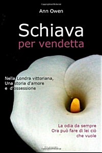 Schiava Per Vendetta (Paperback)