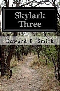 Skylark Three (Paperback)