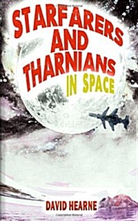 Starfarers and Tharnians in Space (Paperback)