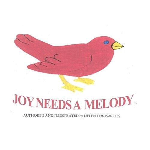 Joy Needs a Melody (Paperback)