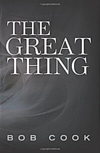 The Great Thing (Paperback)