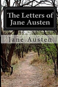 The Letters of Jane Austen (Paperback)