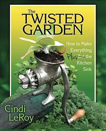 The Twisted Garden (Paperback)