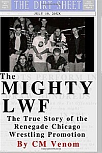 The Mighty Lwf (Paperback)