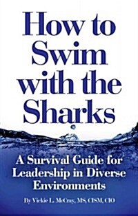 How to Swim With the Sharks (Paperback)