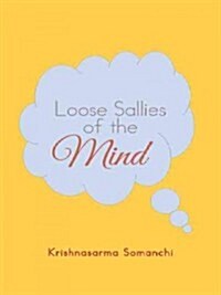 Loose Sallies of the Mind (Hardcover)