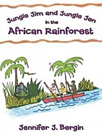 Jungle Jim and Jungle Jen in the African Rainforest (Paperback)