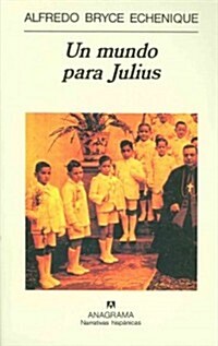 Un mundo para Julius / A World for Julius (Paperback)