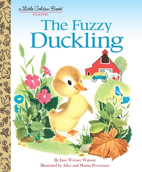 The Fuzzy Duckling: A Classic Childrens Book (Hardcover)