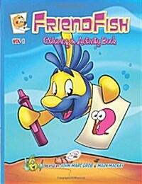 Friendfish Coloring Book 1 (Paperback)