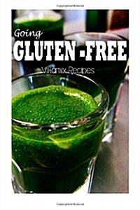 Gluten-free Vitamix Recipes (Paperback)