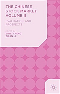 The Chinese Stock Market Volume II : Evaluation and Prospects (Hardcover)