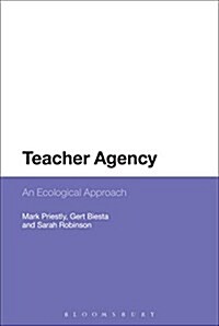 Teacher Agency : An Ecological Approach (Hardcover)