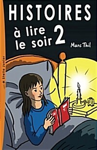Histoires a Lire Le Soir 2 (Paperback)