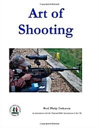 Art of Shooting (Paperback)