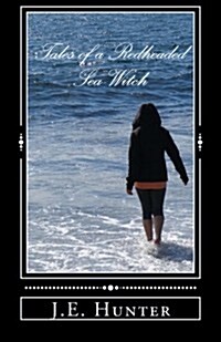 Tales of a Redheaded Sea-witch (Paperback)