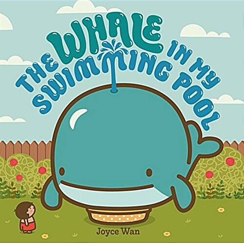 The Whale in My Swimming Pool (Hardcover)