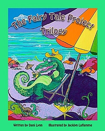 The Fairy Tale Project Trilogy (Paperback)