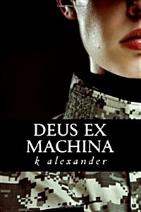 Deus Ex Machina (Paperback)