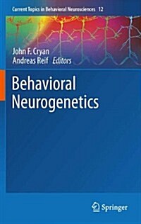 Behavioral Neurogenetics (Paperback)