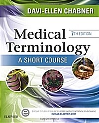 Medical Terminology: A Short Course (Paperback, 7 Revised edition)