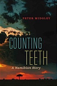 Counting Teeth: A Namibian Story (Paperback)