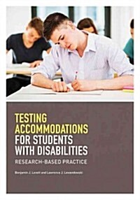 Testing Accommodations for Students with Disabilities: Research-Based Practice (Hardcover)