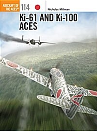 KI-61 and KI-100 Aces (Paperback)