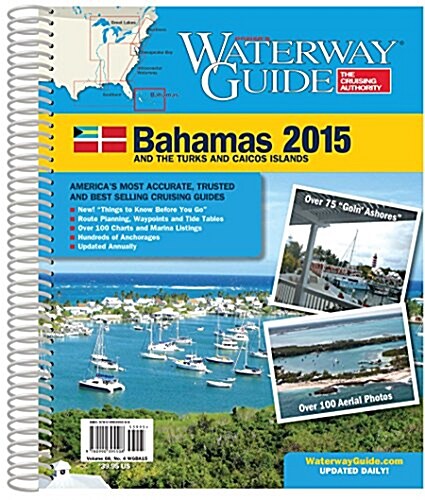 Doziers Waterway Guide Bahamas 2015 and the Turks and Caicos Islands (Paperback, Spiral)