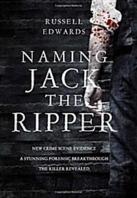 Naming Jack the Ripper (Hardcover)