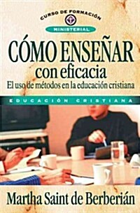 C?o ense?r con eficacia (Paperback)