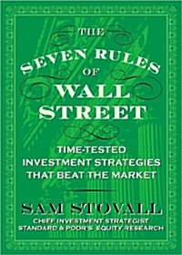 The Seven Rules of Wall Street: Crash-Tested Investment Strategies That Beat the Market (Hardcover)