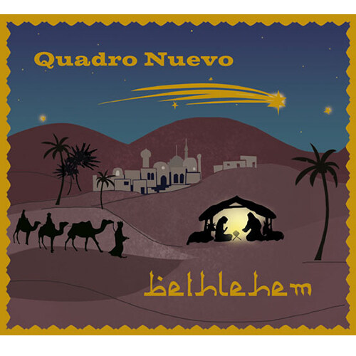 [수입] Quadro Nuevo - Bethlehem