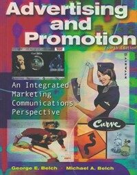 Advertising and promotion : an integrated marketing communications perspective 4th ed