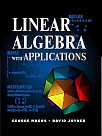 Linear Algebra With Applications (Hardcover, 1st)