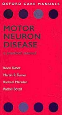 Motor Neuron Disease : A Practical Manual (Paperback)