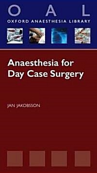 Anaesthesia for Day Case Surgery (Paperback, POC)