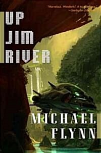 Up Jim River (Hardcover, 1st)