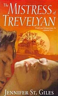 The Mistress of Trevelyan (Paperback)