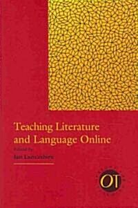 Teaching Literature and Language Online (Paperback)