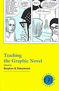 Teaching the Graphic Novel (Paperback)