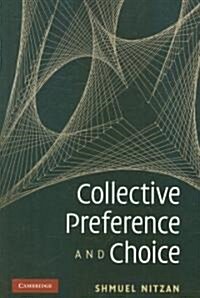 Collective Preference and Choice (Paperback)
