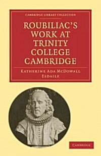 Roubiliacs Work at Trinity College Cambridge (Paperback)