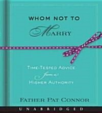 Whom Not to Marry: Whom Not to Marry (Audio CD)